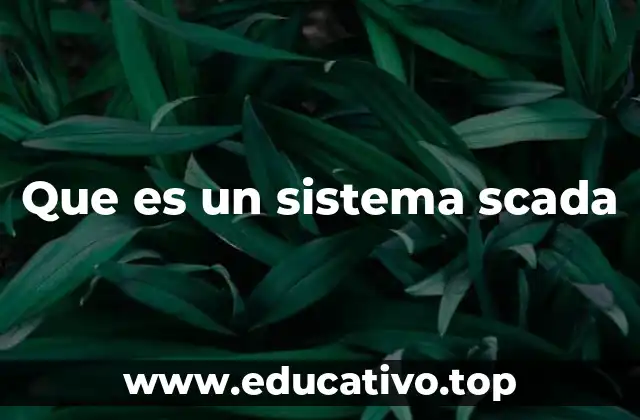 Que es un sistema scada