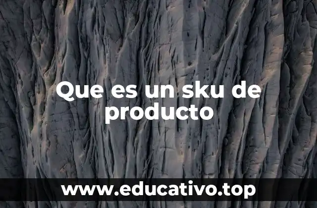Que es un sku de producto