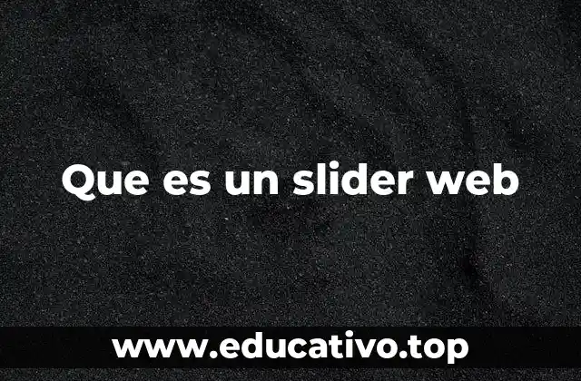 Que es un slider web