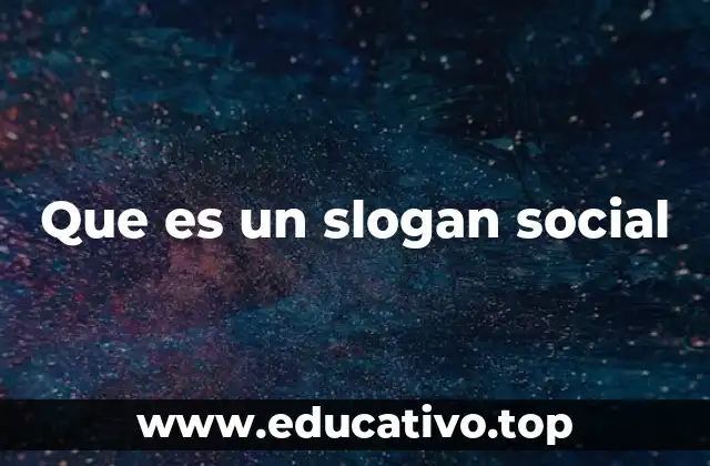 Que es un slogan social