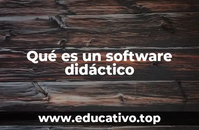 Qué es un software didáctico
