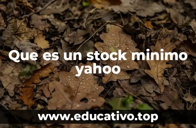 Cómo Yahoo Finance define los umbrales de stock