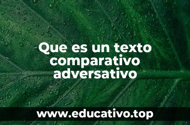 Que es un texto comparativo adversativo