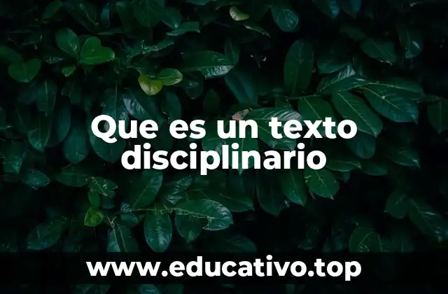 Que es un texto disciplinario