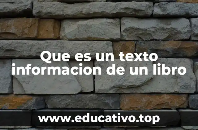 Que es un texto informacion de un libro