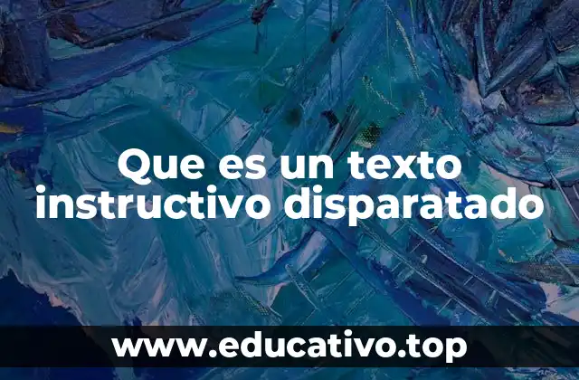 La creatividad detrás de un texto instructivo absurdo