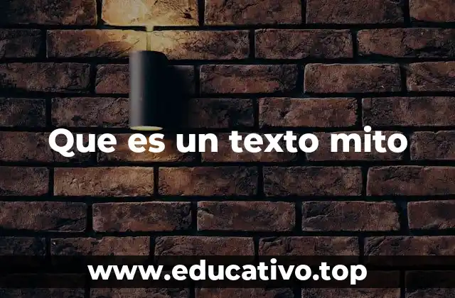 Que es un texto mito