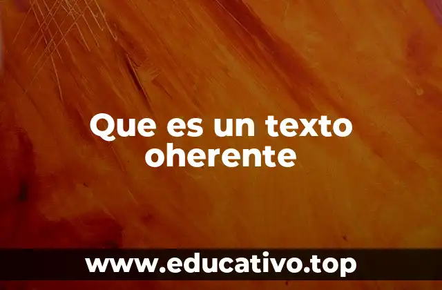 Que es un texto oherente