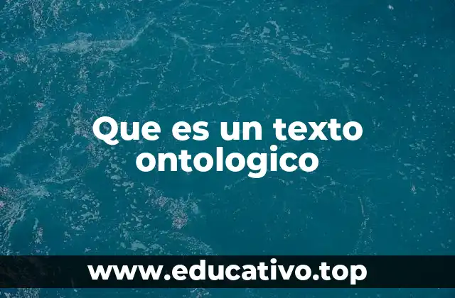 Que es un texto ontologico