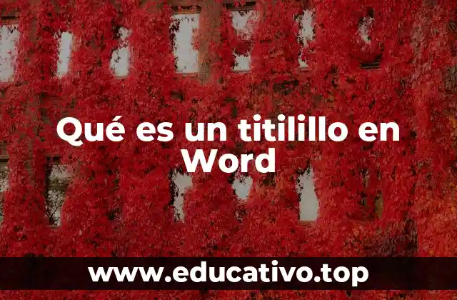 Qué es un titilillo en Word