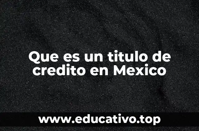 El papel de los títulos de crédito en el sistema financiero