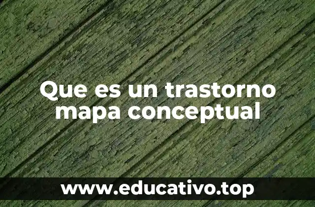Que es un trastorno mapa conceptual