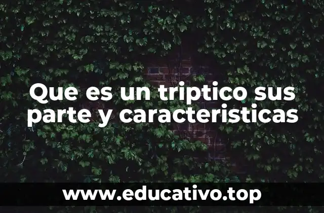 Componentes esenciales de un buen tríptico