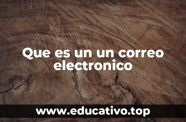 La importancia del correo electrónico en la comunicación moderna