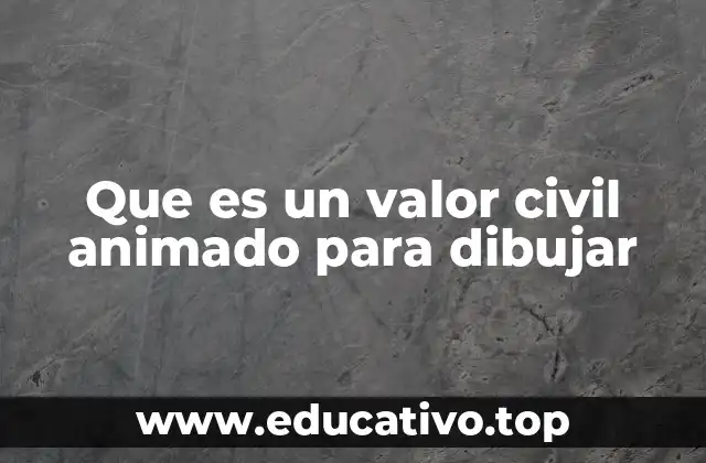 La importancia de los valores civiles en el dibujo