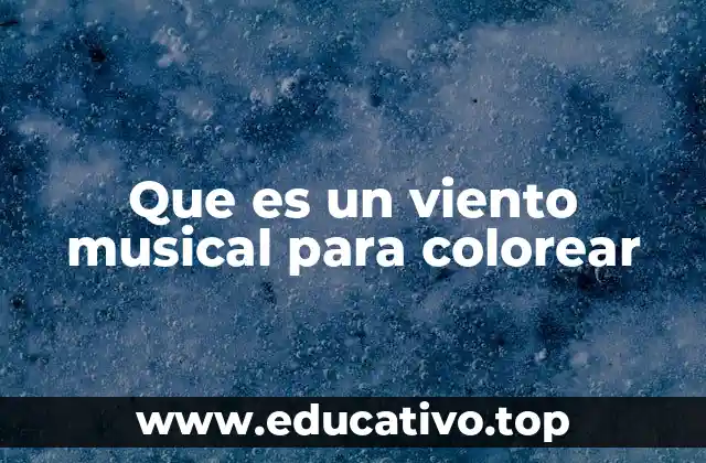 Que es un viento musical para colorear