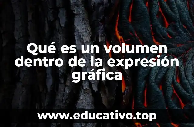 Qué es un volumen dentro de la expresión gráfica