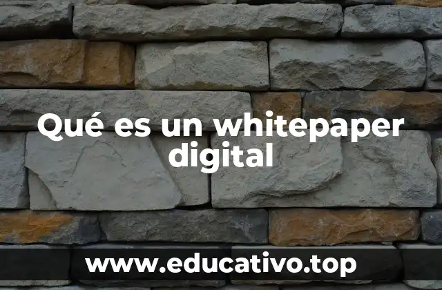 Qué es un whitepaper digital