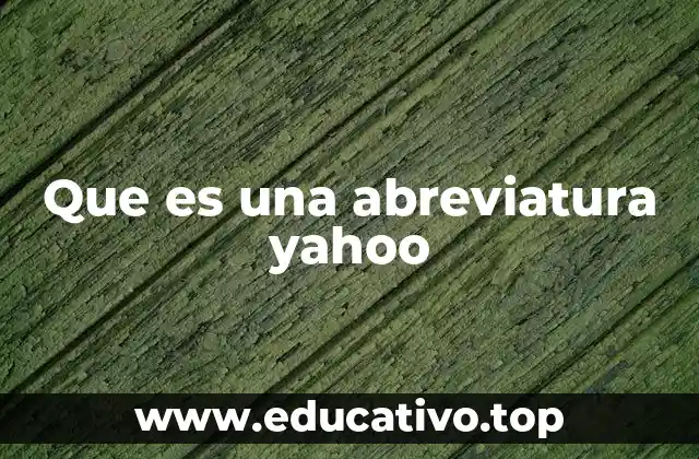 Que es una abreviatura yahoo