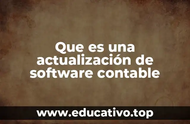 Que es una actualización de software contable