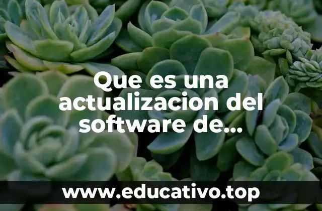 Que es una actualizacion del software de administracion de personal