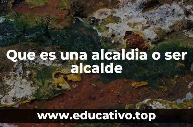 El papel del alcalde en la vida cotidiana de los ciudadanos