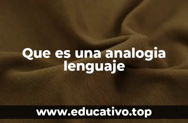 Que es una analogia lenguaje