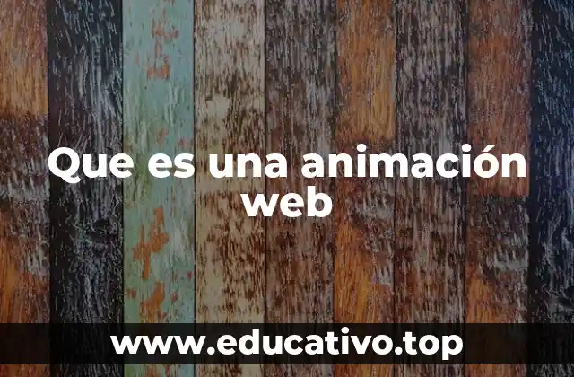 Que es una animación web