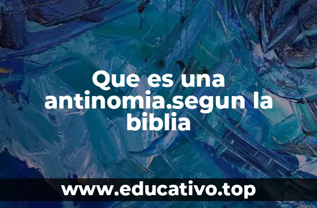 La antinomia en la comprensión bíblica