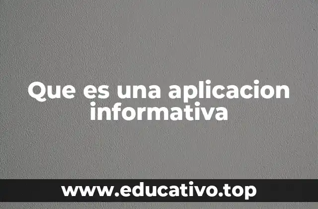 Que es una aplicacion informativa