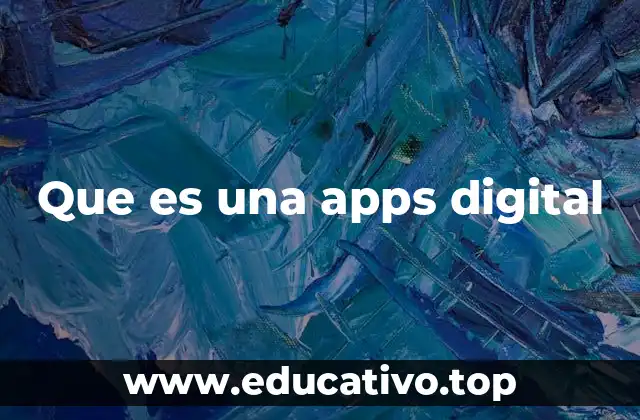 Que es una apps digital