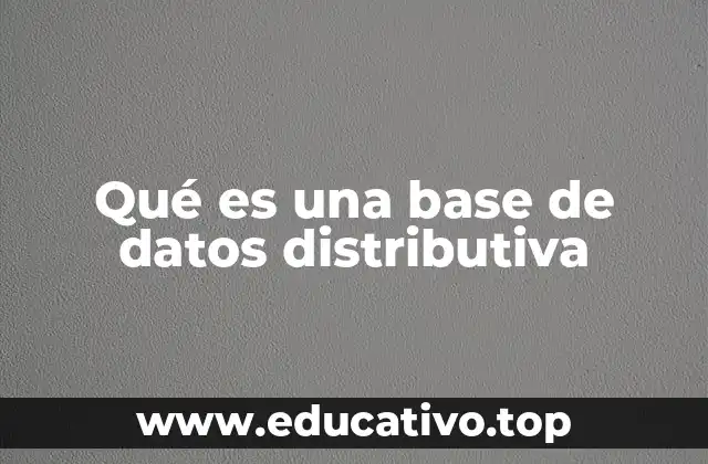 Características principales de una base de datos distributiva