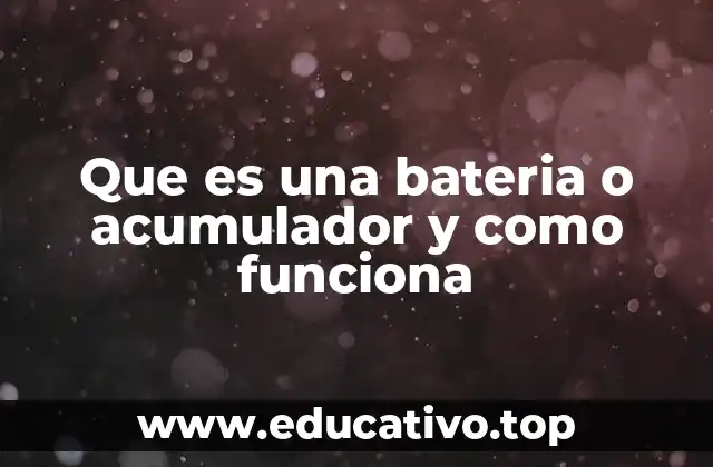 Cómo se construye una batería