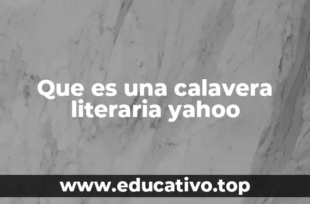Que es una calavera literaria yahoo