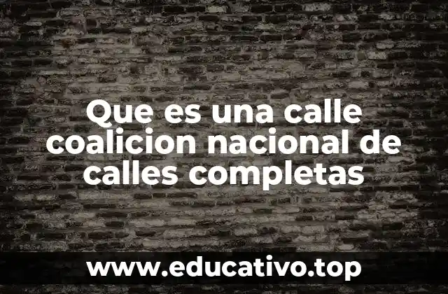 El impacto de las calles completas en la movilidad urbana