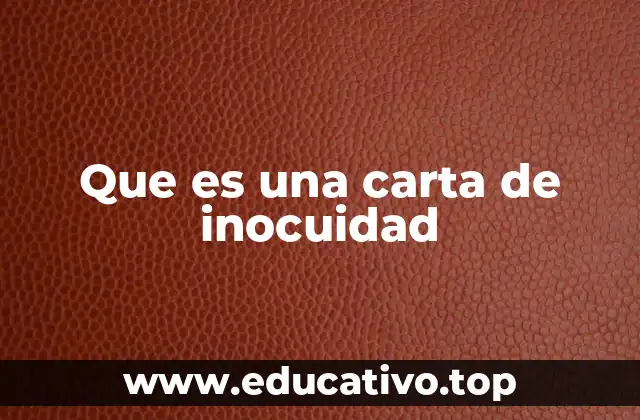Que es una carta de inocuidad