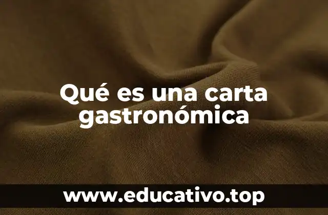Qué es una carta gastronómica