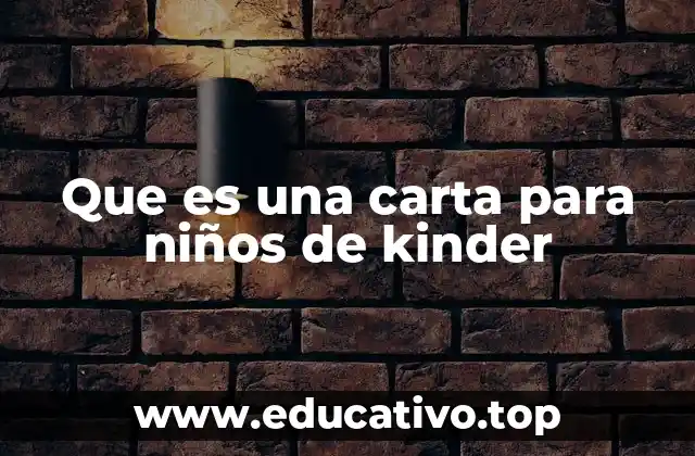 Que es una carta para niños de kinder