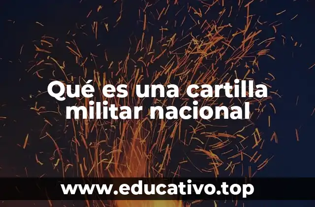 El papel de la cartilla en la organización de las fuerzas armadas