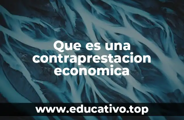 El intercambio de valor en contextos laborales y contractuales