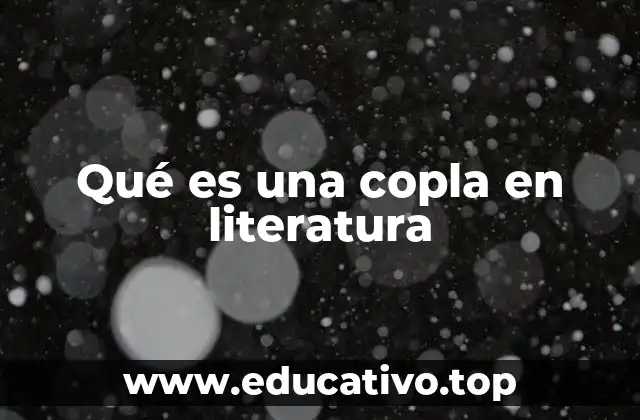 Qué es una copla en literatura