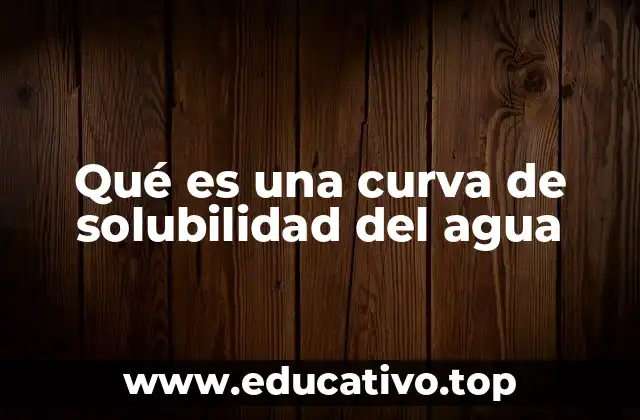 Cómo se interpreta una gráfica de solubilidad del agua
