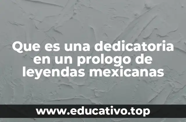 La importancia de las dedicatorias en la narrativa folclórica