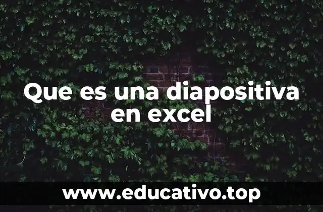 Que es una diapositiva en excel