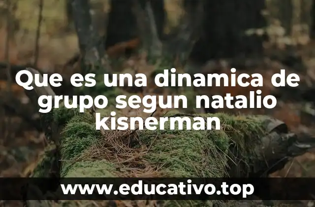 La importancia de las dinámicas grupales en el desarrollo humano