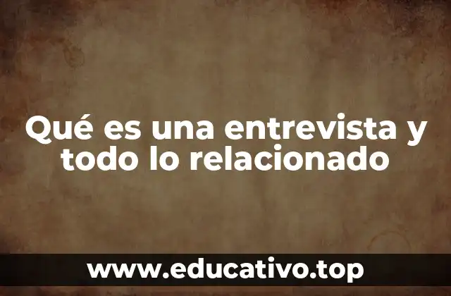 La importancia de la preparación en el proceso de una entrevista