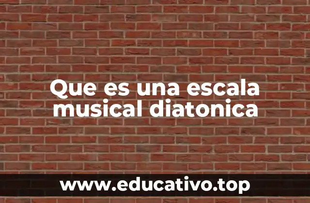 Que es una escala musical diatonica