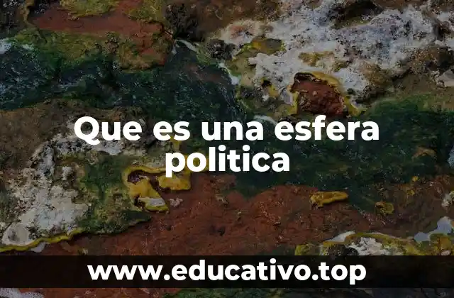 Que es una esfera politica