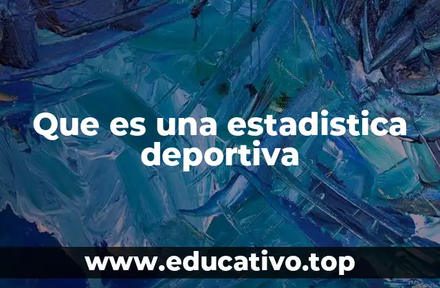 Que es una estadistica deportiva