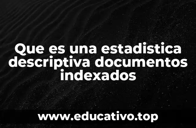El rol de la estadística en la medición de la investigación científica